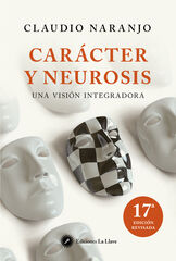 Carácter y neurosis Carácter y neurosis