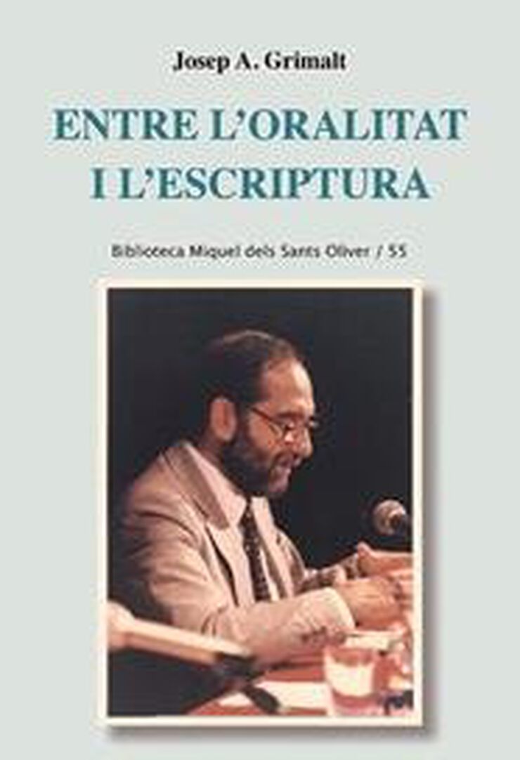 Entre l'oralitat i l'escriptura