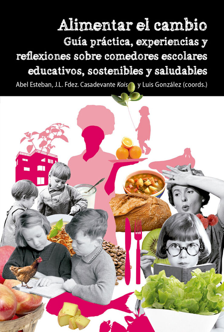Alimentar el cambio