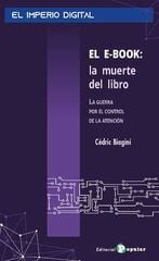 El e-book: la muerte del libro El e-book: la muerte del libro