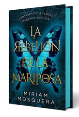 La rebelión de la mariposa La rebelión de la mariposa