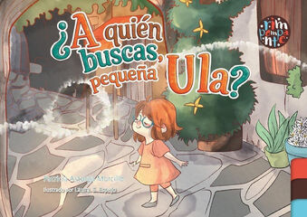 A qui&eacute;n buscas, peque&ntilde;a Ula