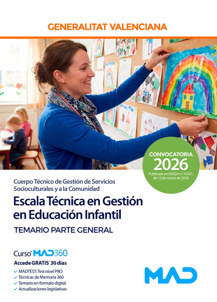 Cuerpo T&eacute;cnico de Gesti&oacute;n de Servicios Socioculturales y a la Comunidad de la Generalitat Valenciana, Escala T&eacute;cnica en Gesti&oacute;n en Educaci&oacute;n Infantil