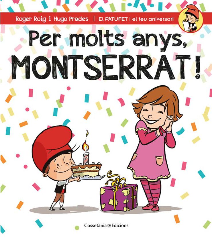 Per molts anys, Montserrat!