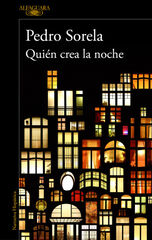 Quién crea la noche