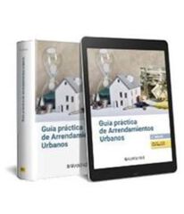 Gu&iacute;a pr&aacute;ctica de arrendamientos urbanos
