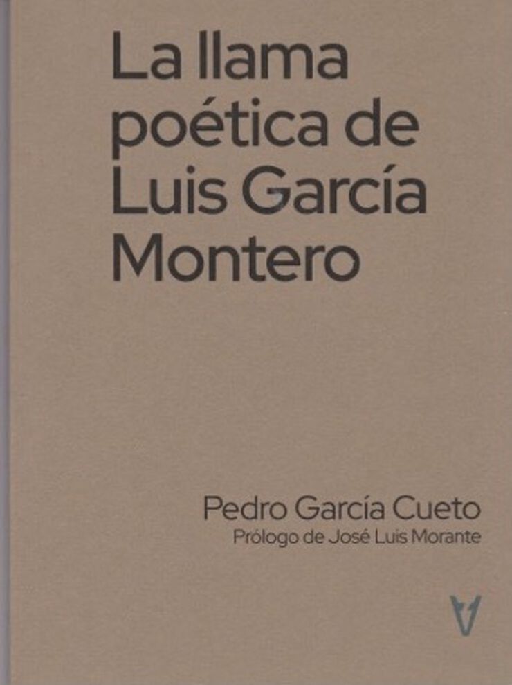 La llama poética de Luis García Montero