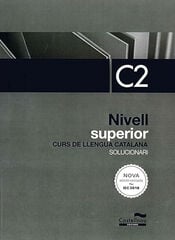 Nivell Superior C2 Llengua Catalana Solucionari (Nova edició 2024) Nivell Superior C2 Llengua Catalana Solucionari (Nova edició 2024)