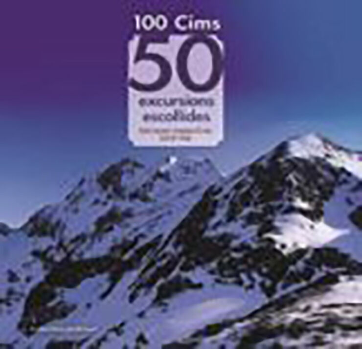 100 Cims: 50 excursions escollides