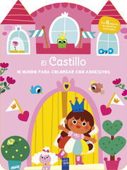 Mi mundo para colorear con adhesivos. El castillo Mi mundo para colorear con adhesivos. El castillo