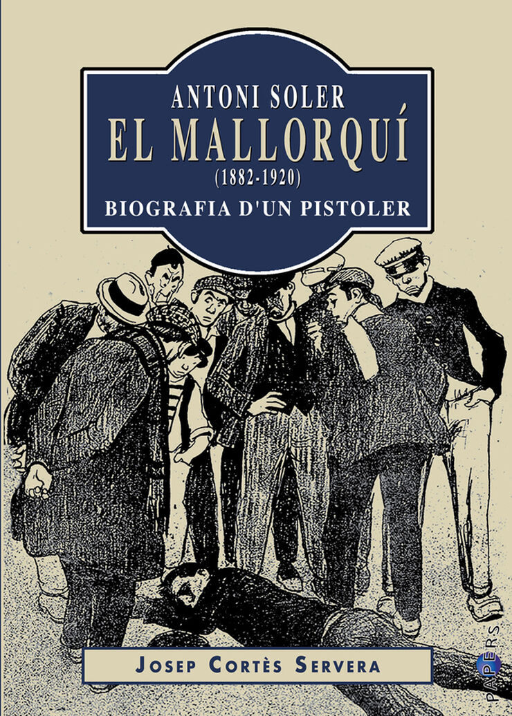 Antoni Soler, 'el Mallorquí' (1882-1920)