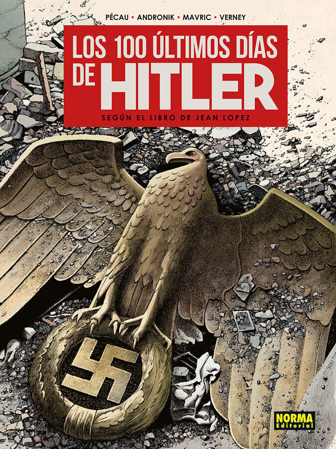 Los 100 &uacute;ltimos d&iacute;as de Hitler