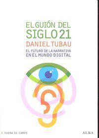 El gui&oacute;n del siglo 21