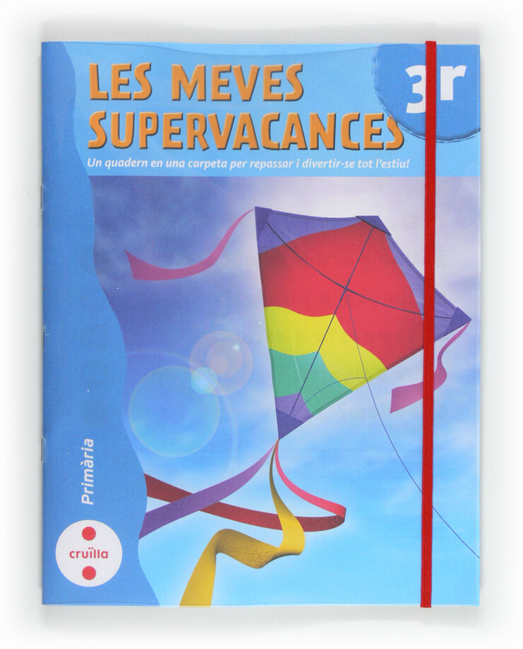 Les meves supervacances. 3 Prim&agrave;ria