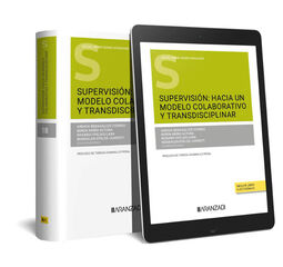 Supervisión: Hacia un modelo colaborativo y transdisciplinar (Papel + e-book)