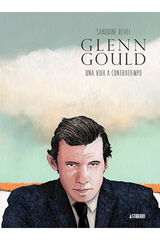 Glenn Gould Glenn Gould