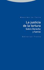 La justicia de la tortura La justicia de la tortura