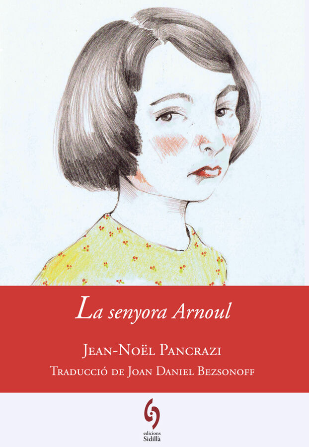 Senyora Arnoult, La