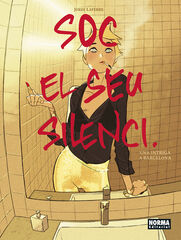 Soc el seu silenci Soc el seu silenci