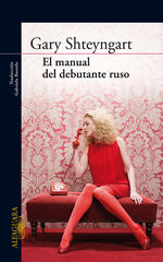 El manual del debutante ruso El manual del debutante ruso