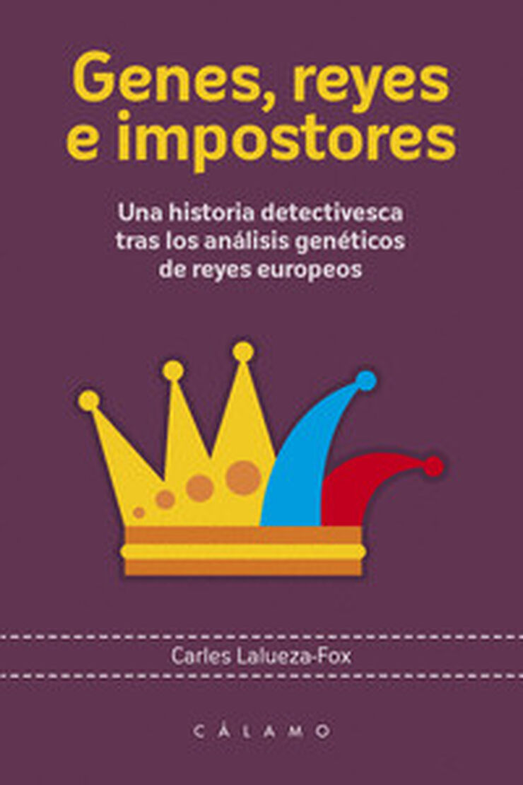 Genes, reyes e impostores