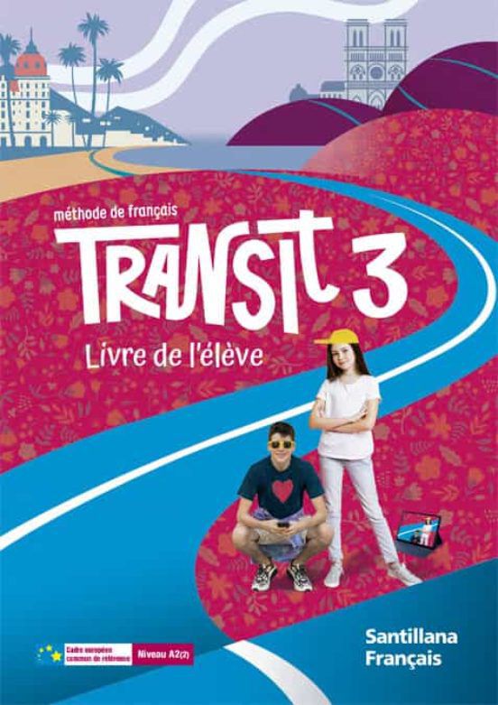 Transit 3 Niveau A2 Santillana Fran&ccedil;ais
