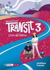Transit 3 Niveau A2 Santillana Français Transit 3 Niveau A2 Santillana Français