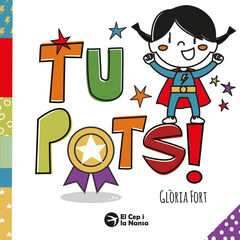 Tu pots!