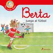 Berta juega al fútbol