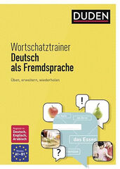 Wortschatztrainer A1/B1 Duden Deutsch als fremdsprache Wortschatztrainer A1/B1 Duden Deutsch als fremdsprache