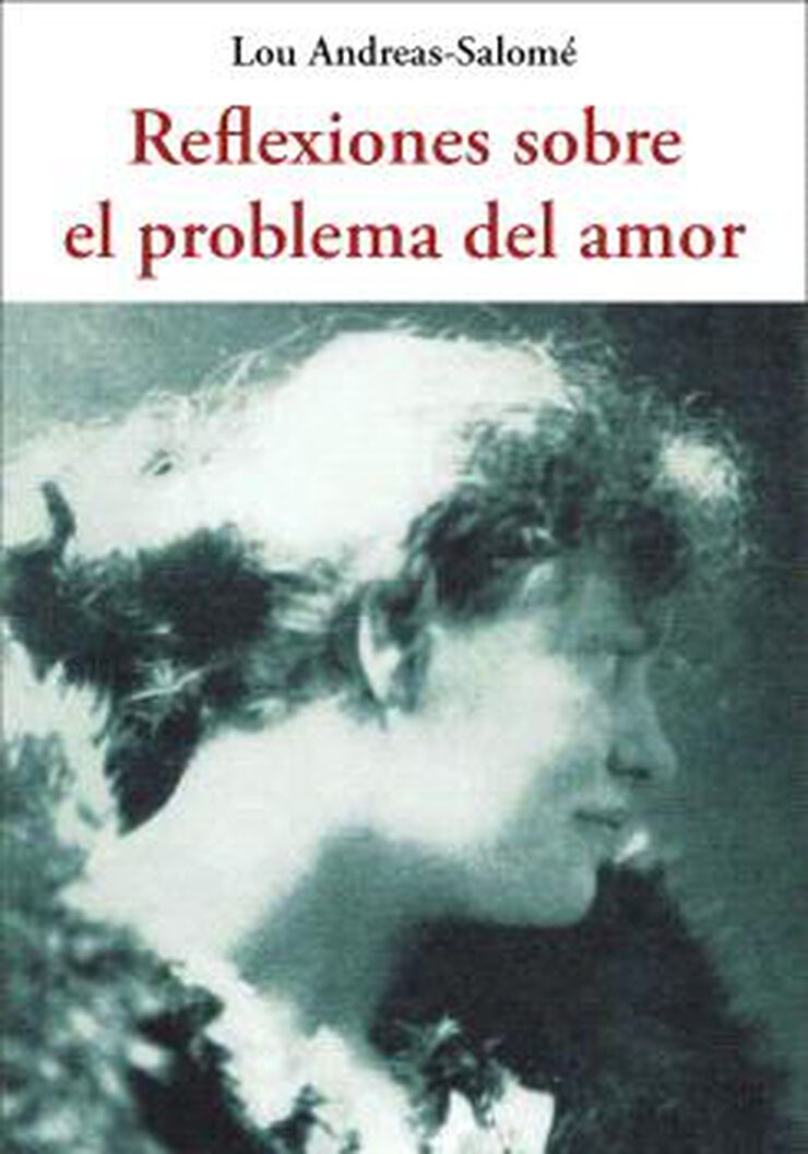 Reflexiones sobre el problema del amor