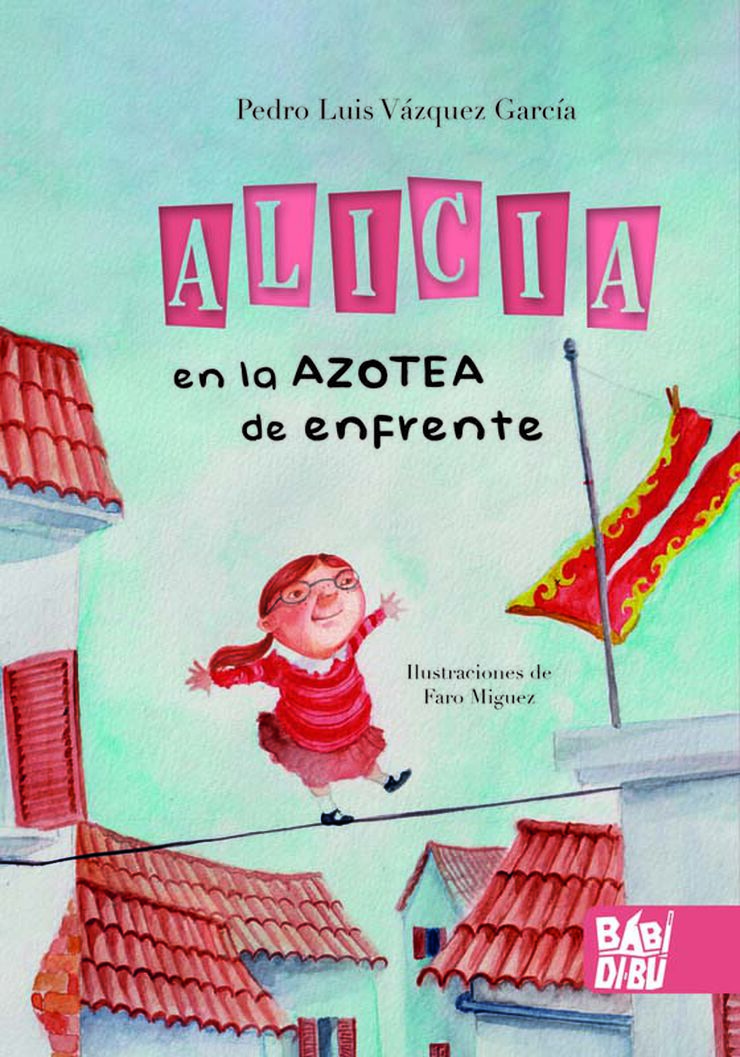 Alicia en la azotea de enfrente