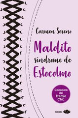 MALDITO SÍNDROME DE ESTOCOLMO MALDITO SÍNDROME DE ESTOCOLMO