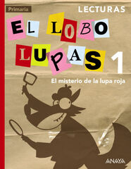 El lobo Lupas 1: El misterio de la lupa roja El lobo Lupas 1: El misterio de la lupa roja