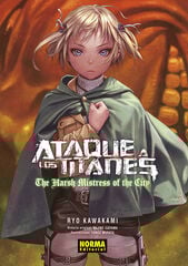 Ataque a los titanes: the harsh mistress of the city Ataque a los titanes: the harsh mistress of the city