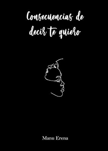 Consecuencias de decir te quiero
