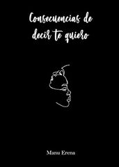 Consecuencias de decir te quiero