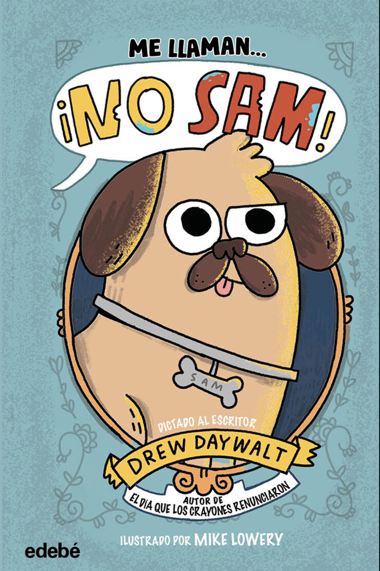 Me llaman… ¡No Sam!