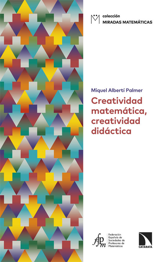 Creatividad matem&aacute;tica, creatividad did&aacute;ctica