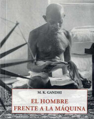 HOMBRE FRENTE A LA MÁQUINA, EL HOMBRE FRENTE A LA MÁQUINA, EL