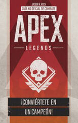 Apex Legends. Guía no oficial de combate Apex Legends. Guía no oficial de combate