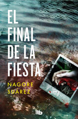 El final de la fiesta (Trilogía de los Huesos 3) El final de la fiesta (Trilogía de los Huesos 3)