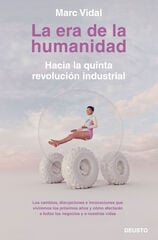 La era de la humanidad La era de la humanidad
