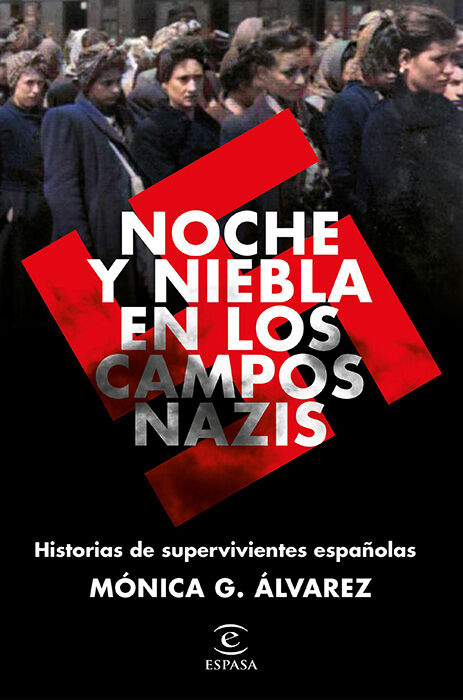 Noche y Niebla en los campos nazis