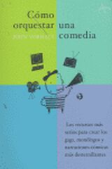 Cómo orquestar una comedia Cómo orquestar una comedia