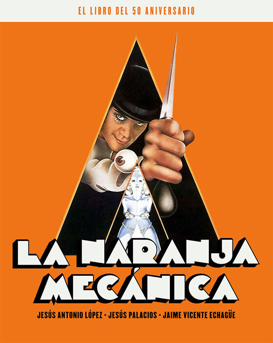 La naranja mec&aacute;nica