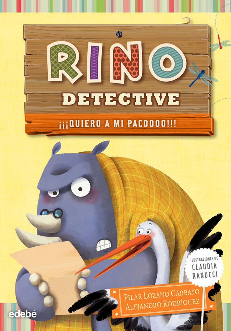 Rino Detective 5: ¡¡¡Quiero a mi Pacoooo!!!