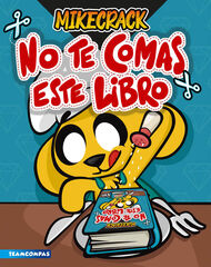 No te comas este libro No te comas este libro