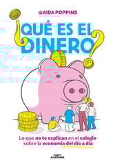 ¿Qué es el dinero? ¿Qué es el dinero?