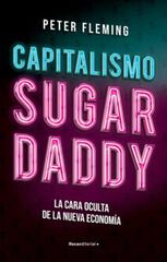Capitalismo Sugar daddy Capitalismo Sugar daddy